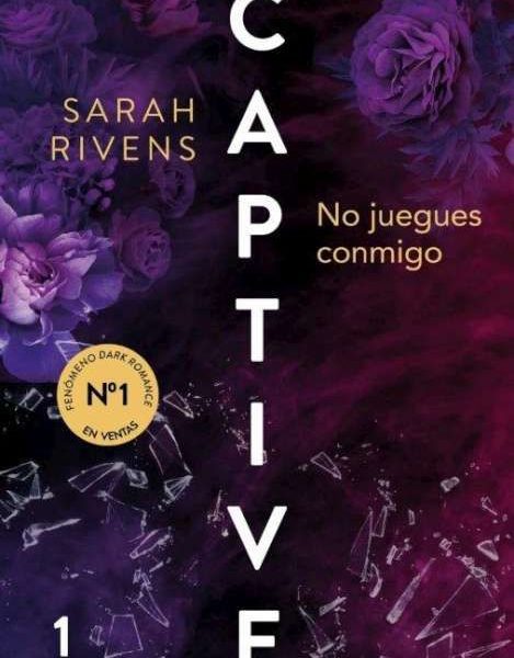 CAPTIVE: NO JUEGUES CONMIGO