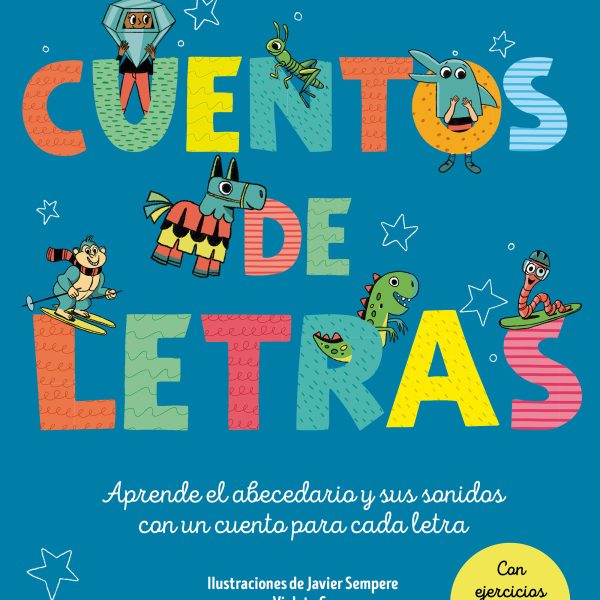 CUENTOS DE LETRAS. CUENTOS DE LA A A LA Z