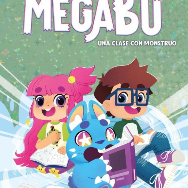 LAS AVENTURAS DE MEGABÚ 2 - UNA CLASE CON MONSTRUO