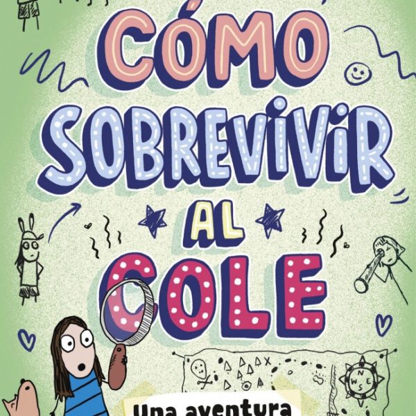 COMO SOBREVIVIR AL COLE 3 - UNA AVENTURA SECRETA