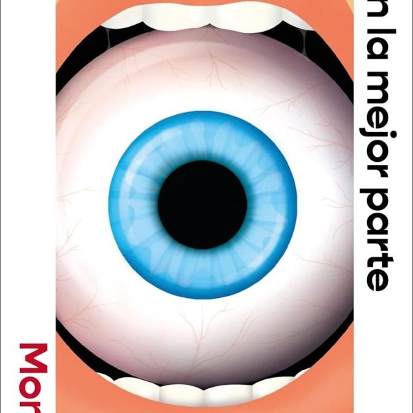 LOS OJOS SON LA MEJOR PARTE