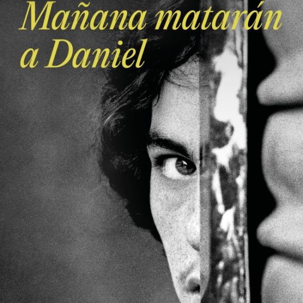 MAÑANA MATARÁN A DANIEL