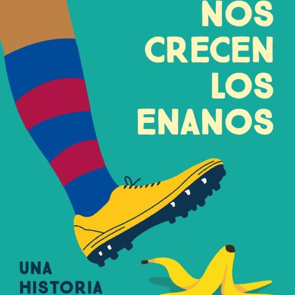 NOS CRECEN LOS ENANOS