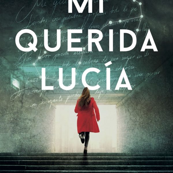 MI QUERIDA LUCÍA