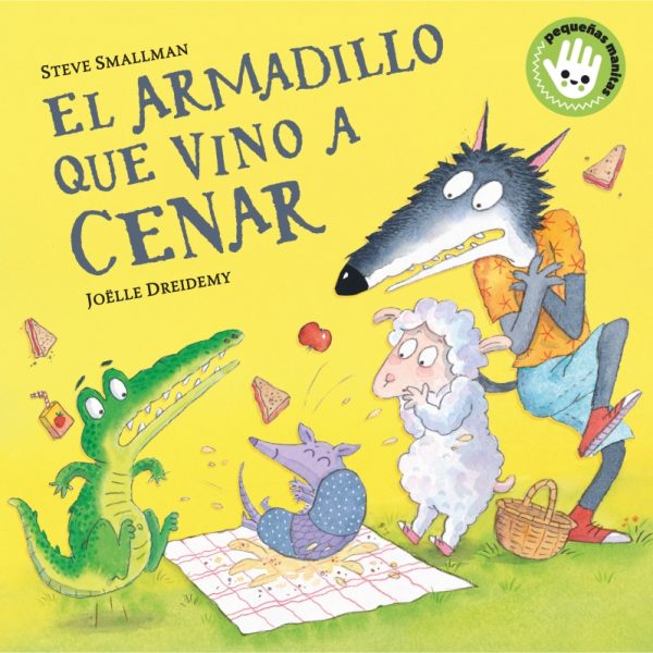 ARMADILLO QUE VINO A CENAR, EL (LA OVEJITA QUE VINO A CENAR. LIBRO DE CARTON)