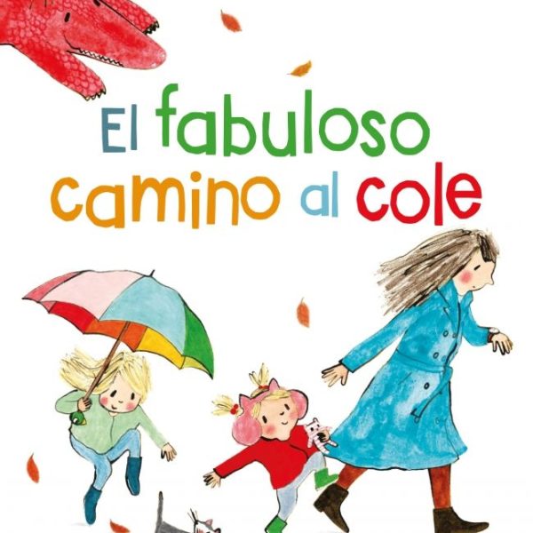 EL FABULOSO CAMINO AL COLE