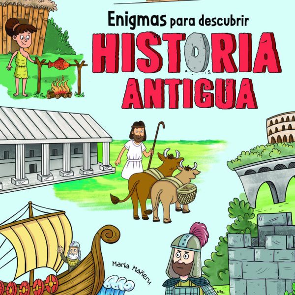 ENIGMAS PARA DESCUBRIR HISTORIA ANTIGUA