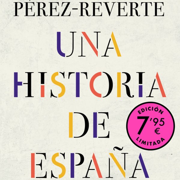 UNA HISTORIA DE ESPAÑA (CAMPAÑA EDICIÓN LIMITADA)