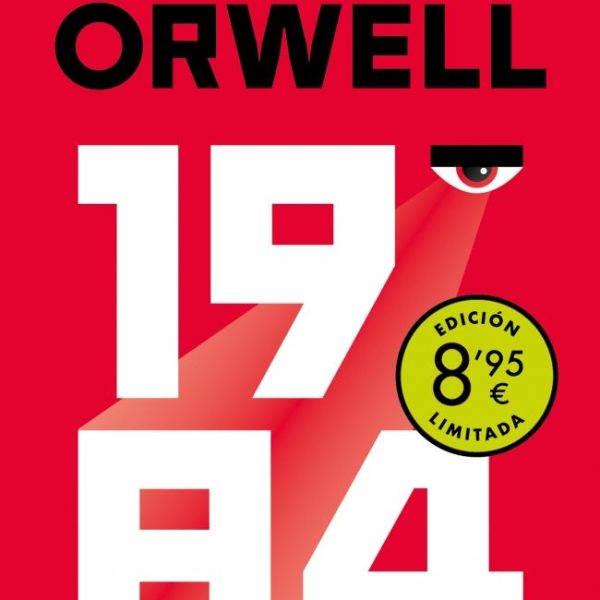 1984 (EDICIÓN DEFINITIVA AVALADA POR THE ORWELL ESTATE) (CAMPAÑA DE VERANO EDICI