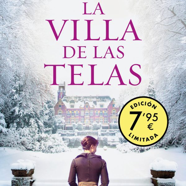 LA VILLA DE LAS TELAS (CAMPAÑA EDICIÓN LIMITADA) (LA VILLA DE LAS TELAS 1) (LA V