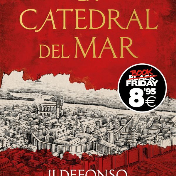 LA CATEDRAL DEL MAR (CAMPAÑA BLACK FRIDAY)