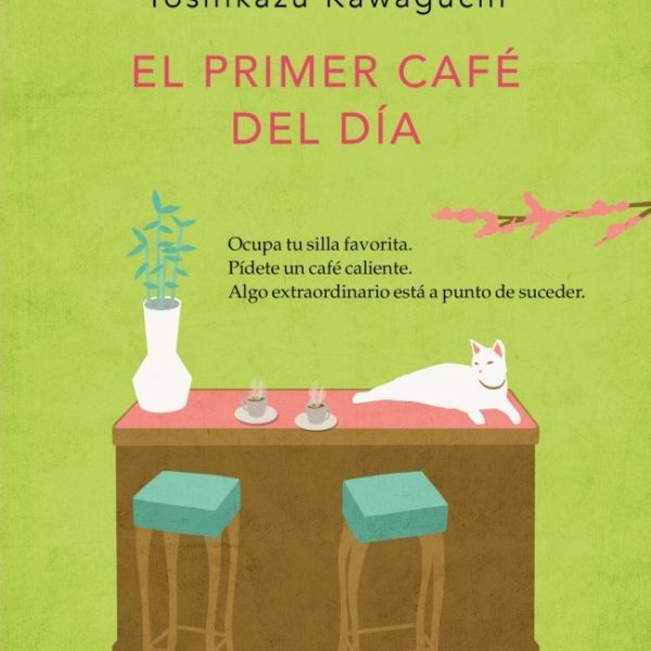 EL PRIMER CAFÉ DEL DÍA (ANTES DE QUE SE ENFRÍE EL CAFÉ 3)