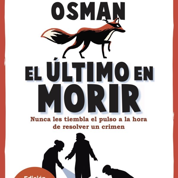 ULTIMO EN MORIR, EL