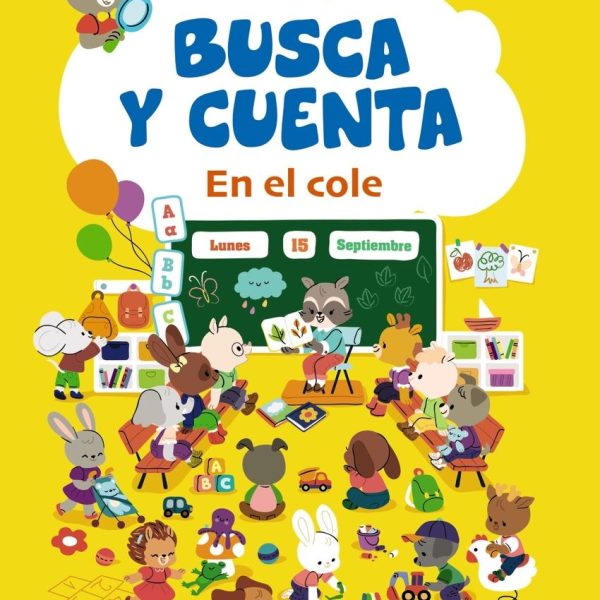 BUSCA Y CUENTA. EN EL COLE