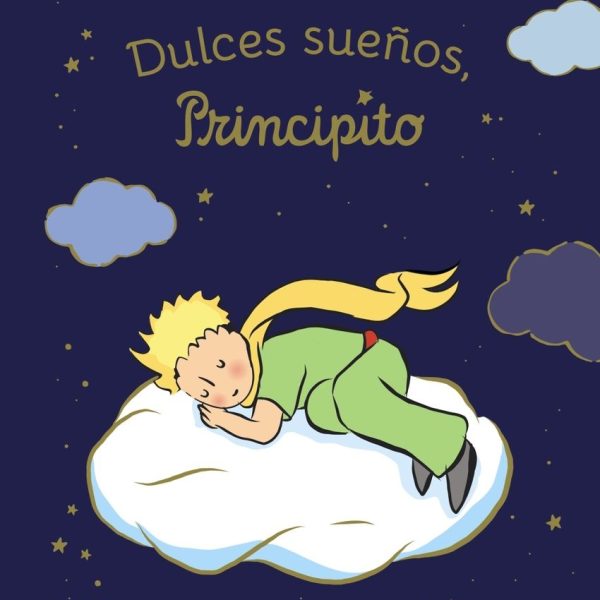 DULCES SUEÑOS, PRINCIPITO