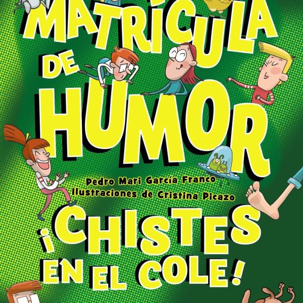 MATRÍCULA DE HUMOR. ¡CHISTES EN EL COLE!