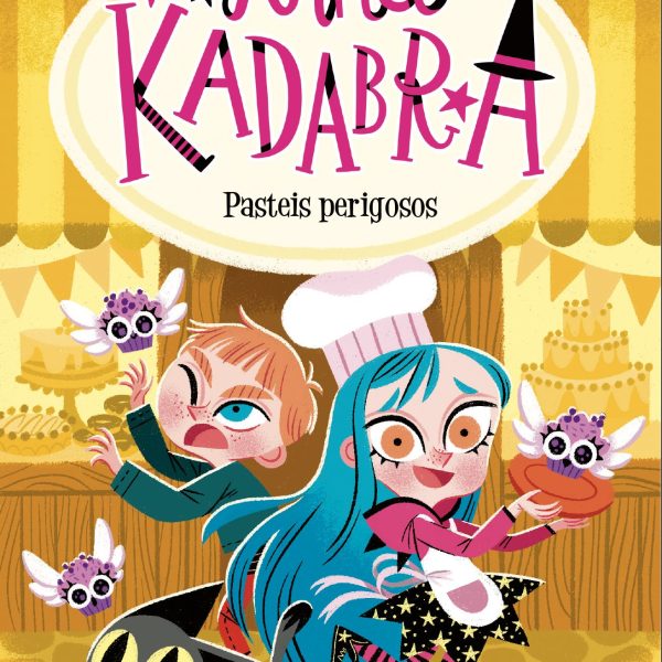 ANNA KADABRA 6. PASTEIS PERIGOSOS