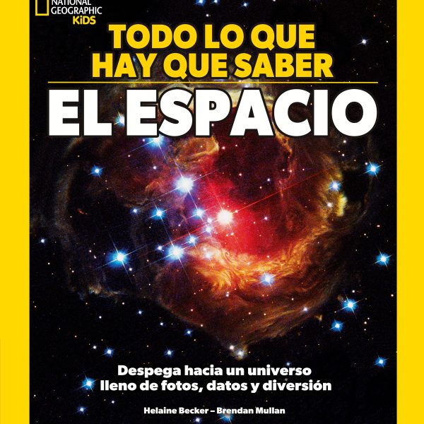 TODO LO QUE TIENES QUE SABER - EL ESPACIO