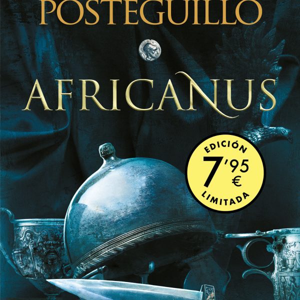 EL HIJO DEL CÓNSUL (CAMPAÑA EDICIÓN LIMITADA) (TRILOGÍA AFRICANUS 1) (TRILOGÍA A