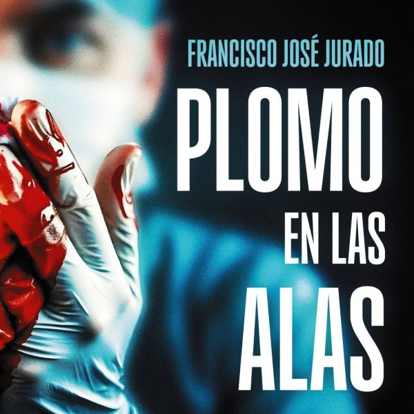 PLOMO EN LAS ALAS