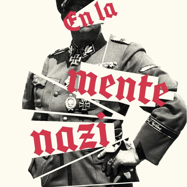 EN LA MENTE NAZI