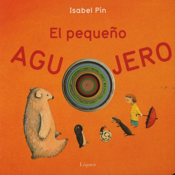 EL PEQUEÑO AGUJERO