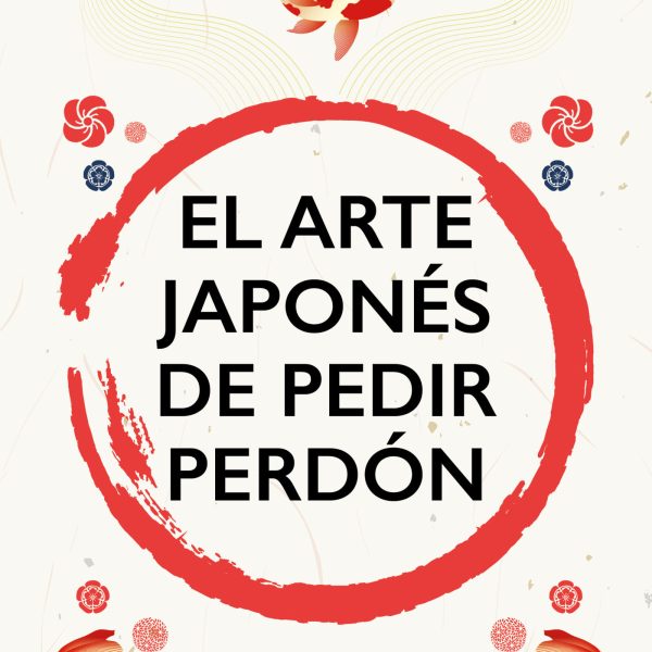 EL ARTE JAPONES DE PEDIR PERDON