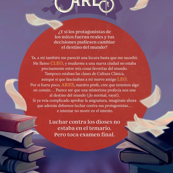 LOS ARCHIVOS DE ARES 1 LA PROFECIA EQUIVOCADA