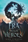 LA ERA DE LOS HEROES
