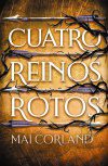 CUATRO REINOS ROTOS