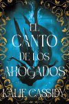 EL CANTO DE LOS AHOGADOS