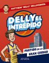 DELLY EL INTRÉPIDO 2