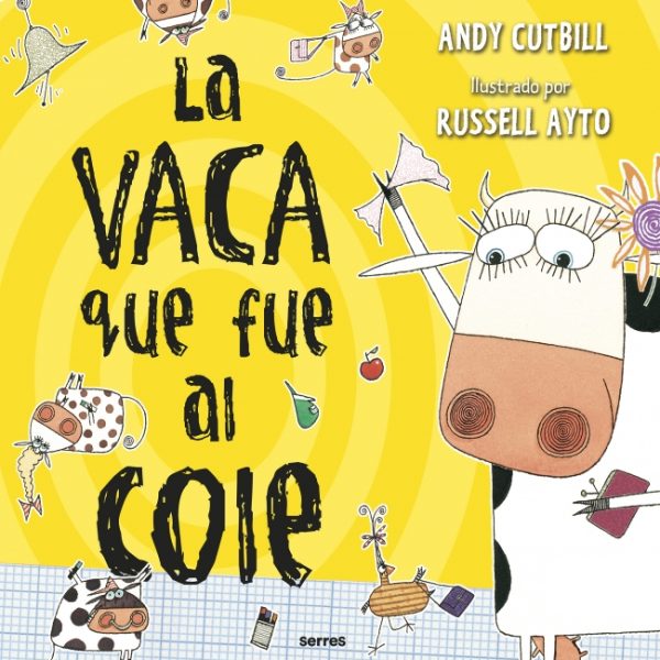 LA VACA QUE PUSO UN HUEVO 2. LA VACA QUE FUE AL COLE