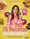 75 RECETAS ¡QUÉ NO SABÍAS!