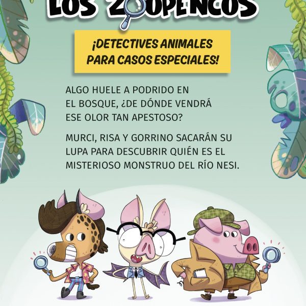 APRENDE A LEER CON... ¡LOS DETECTIVES ZOOPENCOS! 1. EL MONSTRUO DEL RIO NESI