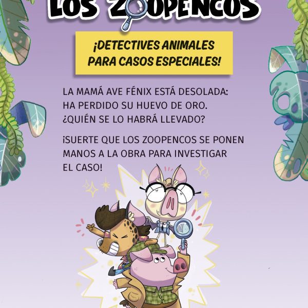 APRENDER A LEER CON... ¡LOS DETECTIVES ZOOPENCOS! 2. EL HUEVO DE ORO ROBADO