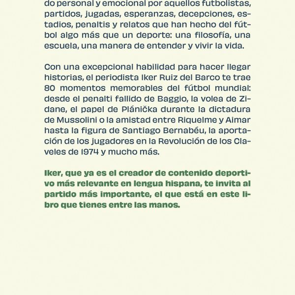 VUELTA AL FUTBOL EN 80 HISTORIAS INCREIBLES, LA