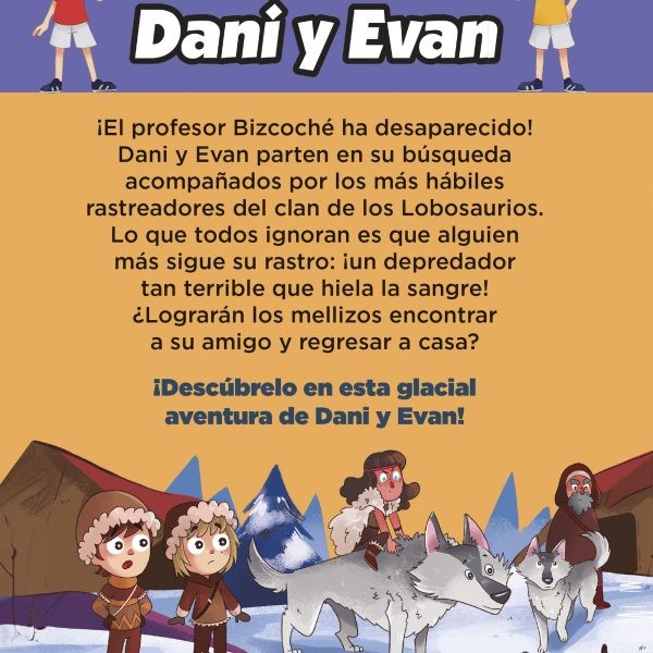 LAS AVENTURAS DE DANI Y EVAN 9. EL ESPINOSAURIO DE LAS NIEVES