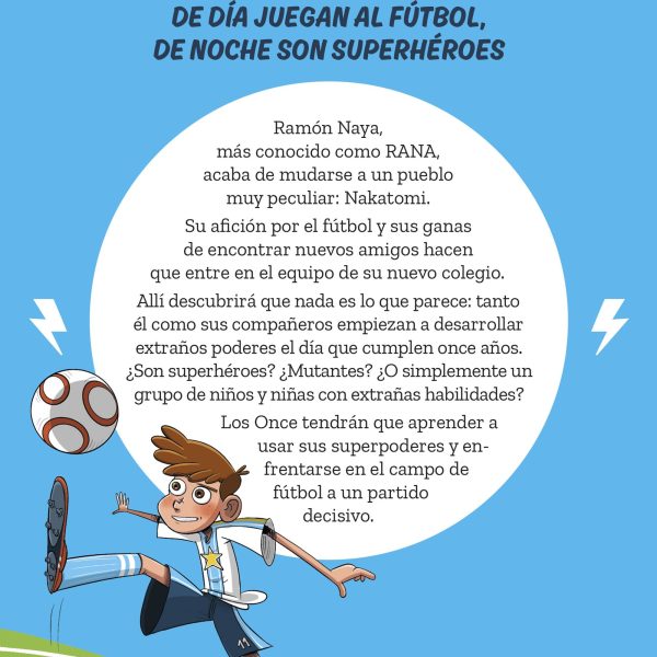 LOS ONCE 1 EL DELANTERO QUE VOLABA AL ATARDECER EDICION LIM