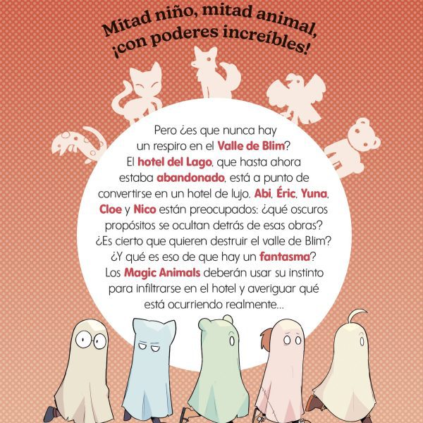 MAGIC ANIMALS 6. MISTERIO EN EL HOTEL DEL LAGO