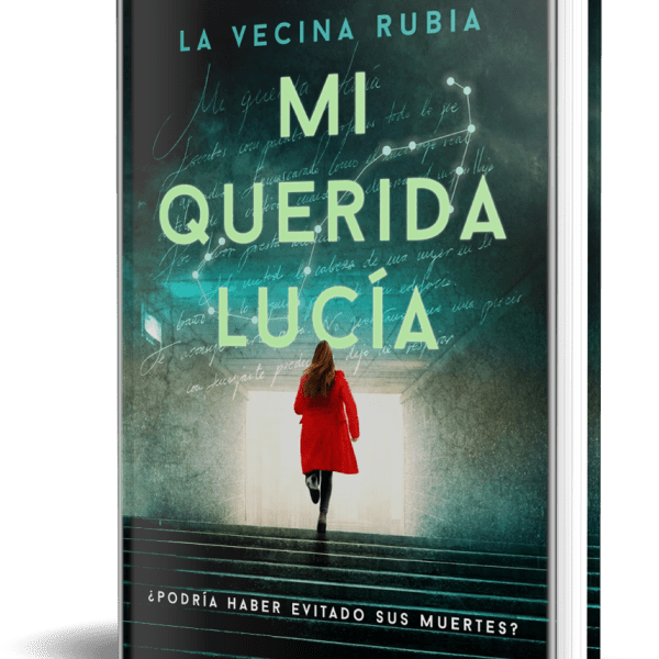 MI QUERIDA LUCÍA - PRIMERA EDICIÓN LIMITADA LUMINISCENTE