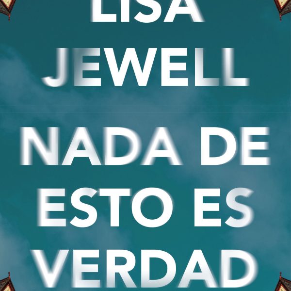 NADA DE ESTO ES VERDAD