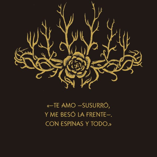 UNA CORTE DE ROSAS Y ESPINAS. EDICIÓN ESPECIAL