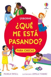 ¿QUÉ ME ESTÁ PASANDO? PARA CHICAS