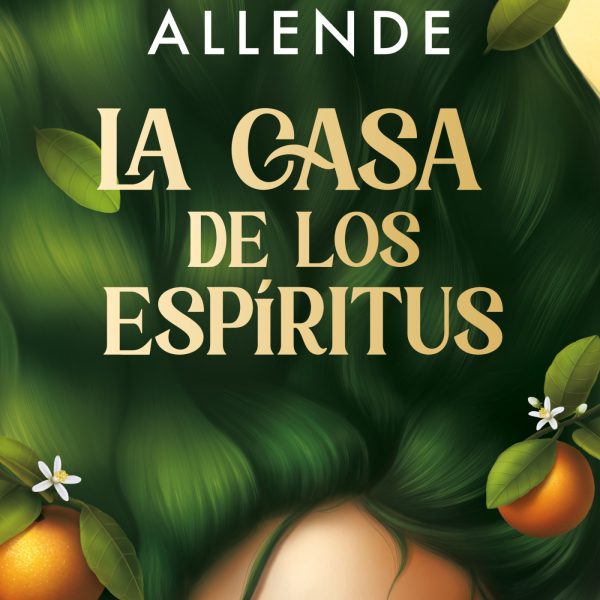 LA CASA DE LOS ESPÍRITUS (EDICIÓN ESPECIAL CON CANTOS TINTADOS)