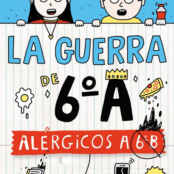 LA GUERRA DE 6ºA 1 - ALÉRGICOS A 6º B