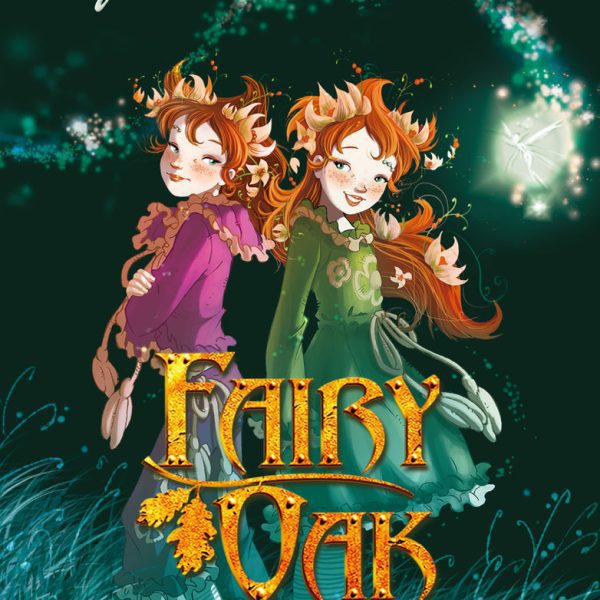 FAIRY OAK, 1 (NE) SECRETO DE LAS GEMELAS
