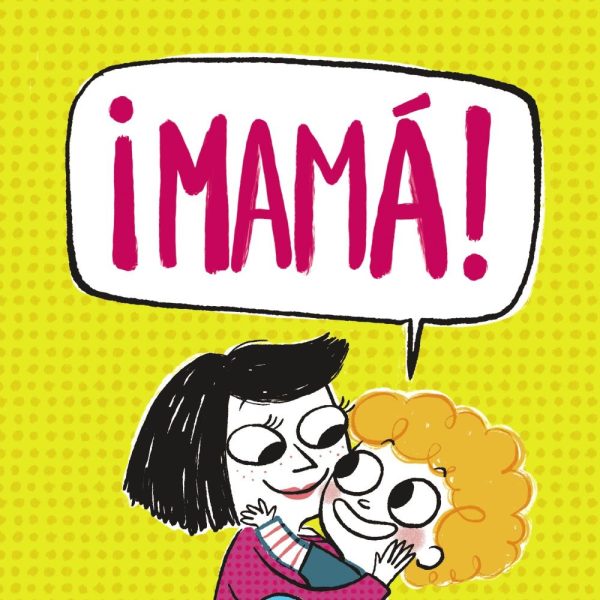 ¡MAMÁ!