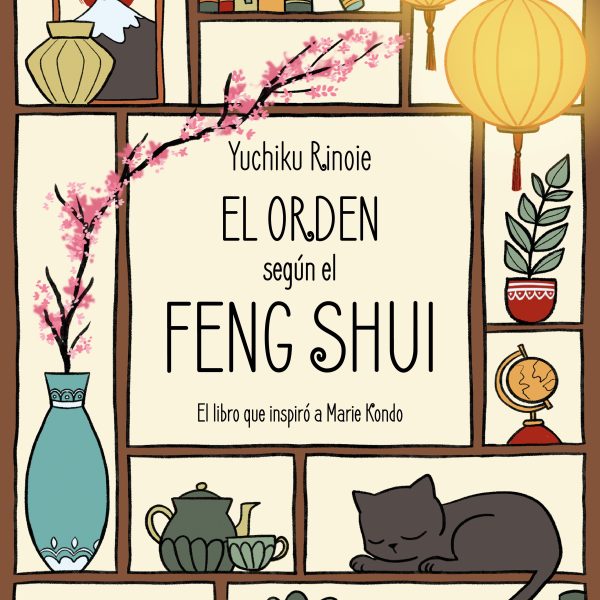 ORDEN SEGUN EL FENG SHUI:PRINCIPIOS ORIENTALES ATRAER SUERT