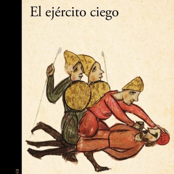 EL EJÉRCITO CIEGO (PREMIO ALFAGUARA DE NOVELA 2026)